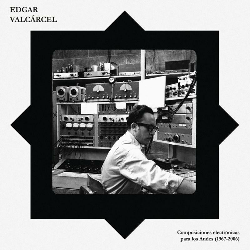 Edgar Valcarcel Composizioni Elettroniche Per Gli Andes LP Vinile NUOVO
