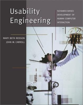 Usability Engineering : Scenario-Based Development of Human-Compu