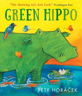 Green Hippo Petr Horacek Buch Englisch 2025 Walker Books Ltd EAN 9781529522457