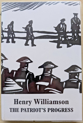 The Patriot's Progress by Henry Williamson, 2006 Softcover ex lib in VGC