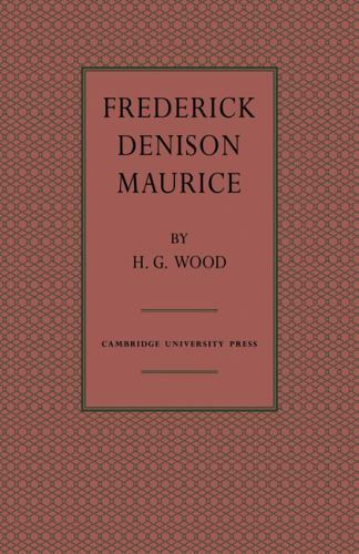Frederick Denison Mauric G.H. Wood Paperback Cambridge Univers… 9780521086851 VG