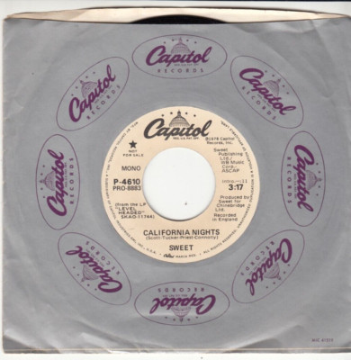 SWEET - CALIFORNIA NIGHTS - PROMO CAPITOL RECORDS 45 - GREAT SHAPE