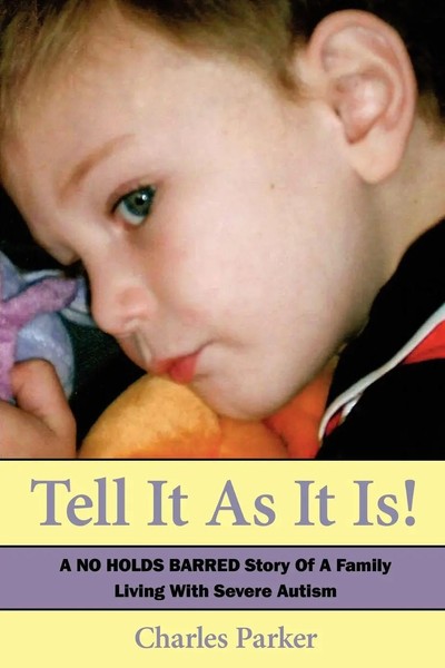 Tell It As It Is | A No Holds Barred Story Of A Family Living With Severe Autism-image