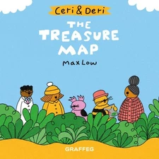 Ceri & Deri: the Treasure Map, Paperback by Low, Max; Low, Max (ILT), Like Ne...