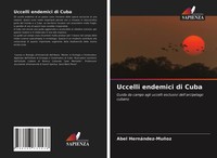 Abel HernáNdez-MuñOz | Uccelli Endemici Di Cuba | Taschenbuch | Italienisch