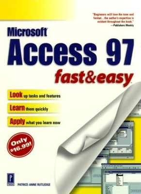 Access 97 Fast & Easy (Fast & Easy (Living Language Paperback)) 