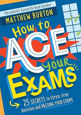 Matthew Burton - So bestehen Sie Ihre Prüfungen 25 Geheimnisse für eine stressfreie Drehzahl - H245z