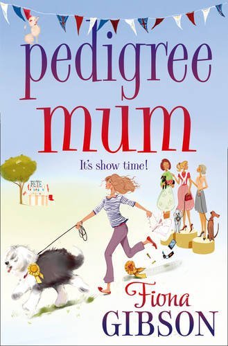 Pedigree Mum By Fiona Gibson