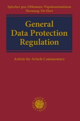 Indra Spiecker gen. Döhmann General Data Protection Regulation. GDPR