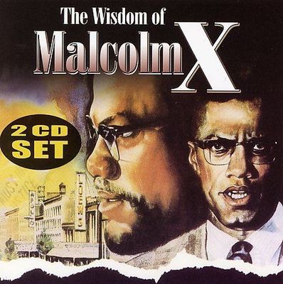 The Wisdom of Malcolm X [Passport Audio] by Malcolm X (el-Hajj Malik el-Shabazz)