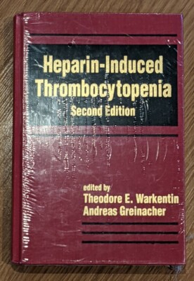 Heparin-Induced Thrombocytopenia, 2nd Edition