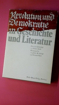 190158 Julius H. [Hrsg.] u.a. Schoeps REVOLUTION UND DEMOKRATIE IN GESCHICHTE