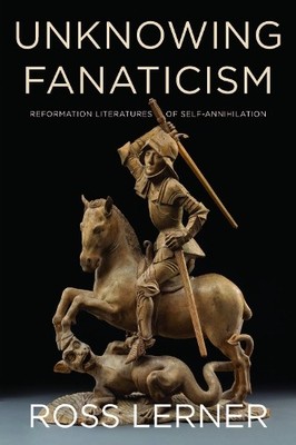 Ross Lerner Unknowing Fanaticism (Taschenbuch) (US IMPORT)