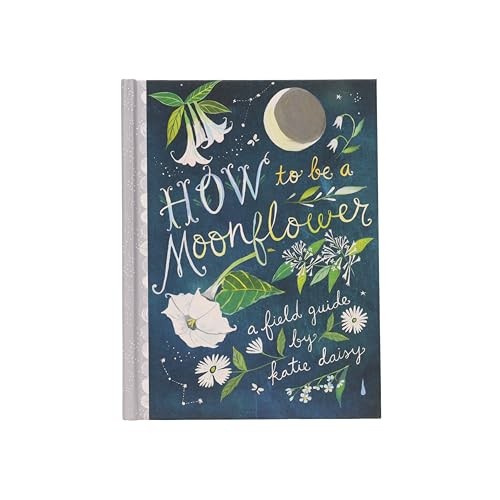 How to Be a Moonflower: A Field Guide (Katie Daisy) - Image 5
