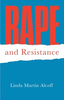 RAPE & RESISTANCE by Linda Martin Syracuse University Alcoff Paperback Self Help