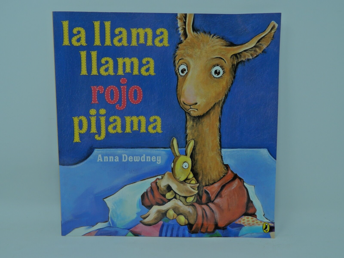 La Llama Llama Rojo Pijama by Dewdney, Anna