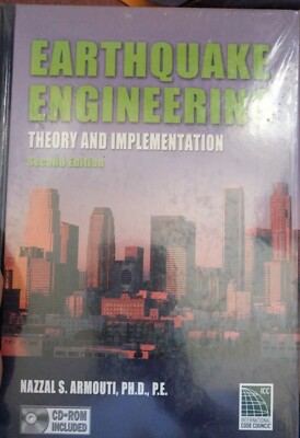 Earthquake Engineering Theory And Implementation With CD By Nazzal S. Armouti