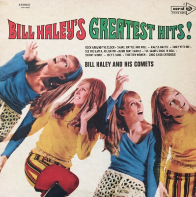 Bill Haley And His Comets Bill Haleys Greatest Hits! MCA Coral Vinyl LP