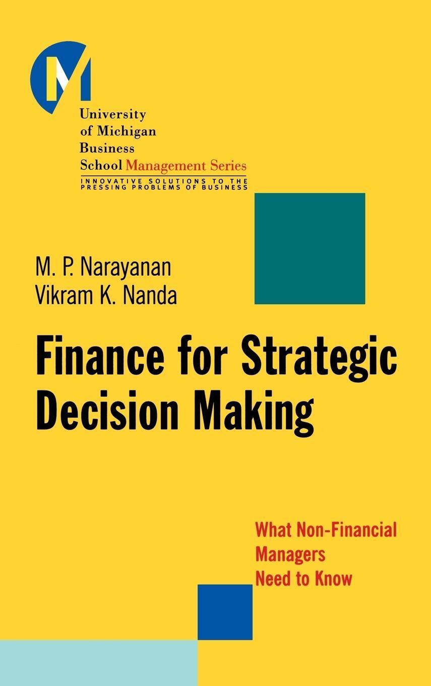 Thumbnail - M P Narayanan (u. A.) | Finance For Strategic Decision-making | Buch |