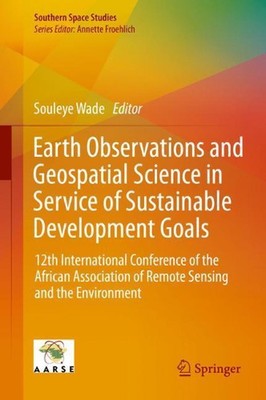 Earth Observations and Geospatial Science in Service of Sustainable Development 