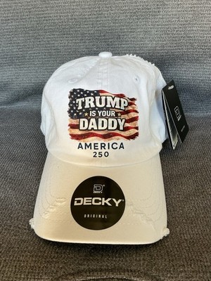 Trump Is Your Daddy America 250 - Decky 959 unstructured distressed dad hat