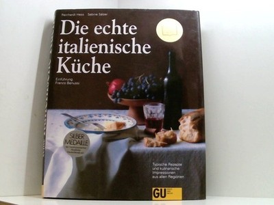 Die echte italienische Küche. Typische Rezepte und kulinarische Impres 661607239