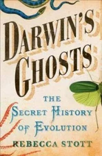 Darwin's Ghosts: The Secret History of Evolution - Hardcover - GOOD