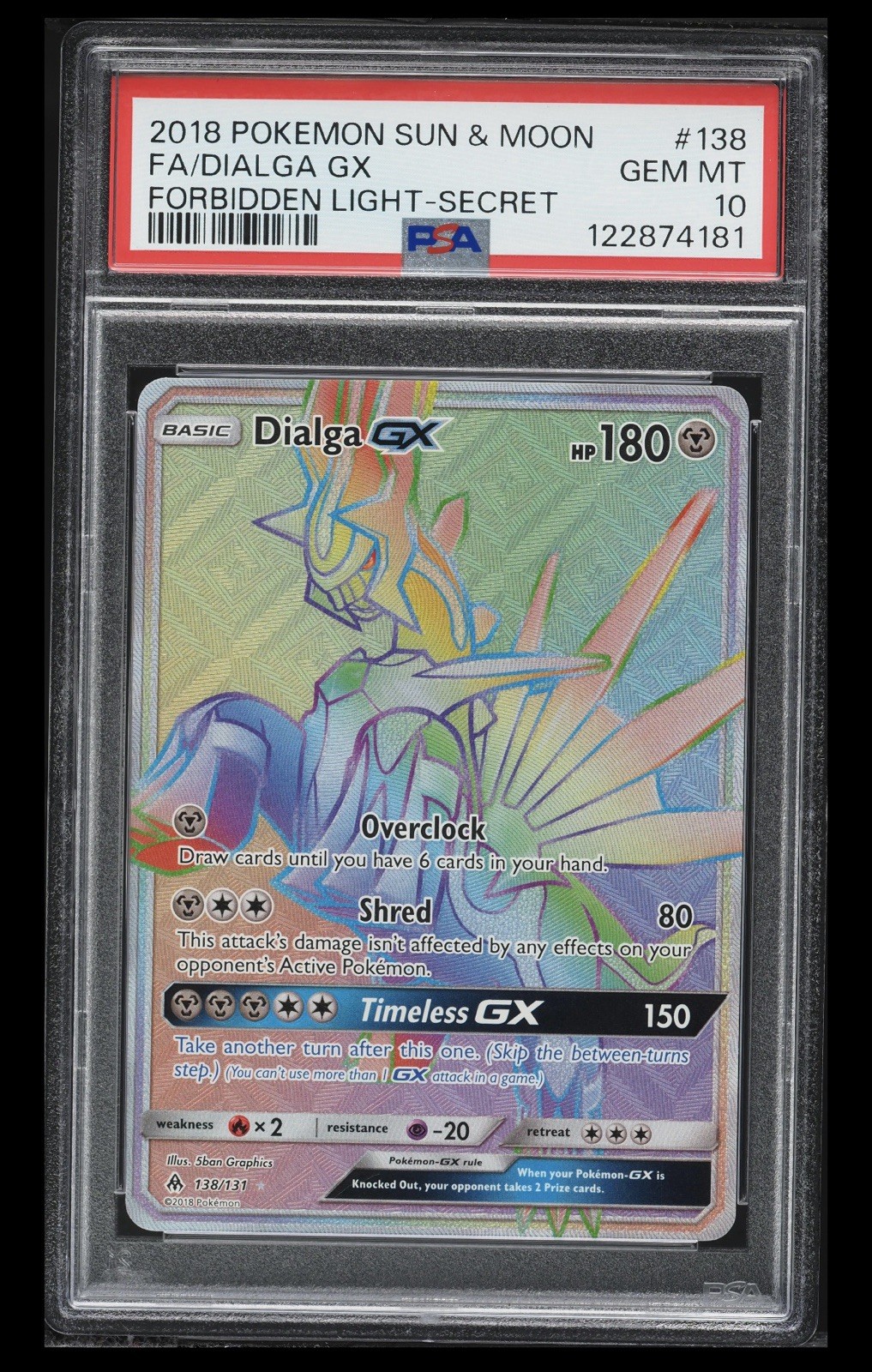 2018 Pokémon Dialga GX #138 Rainbow Rare Forbidden Light PSA 10 GEM MINT
