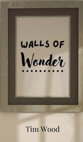 Tim Wood | Walls Of Wonder | Buch | Englisch (2024) | Ean 9789916880784