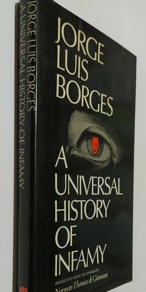 Jorge Luis Borges A Universal History Of Infamy First Edition HC DJ 1972 E1 - Image 2 of 4