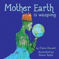 Mother Earth Is Weeping Claire Donald Taschenbuch Kartoniert / Broschiert 2020