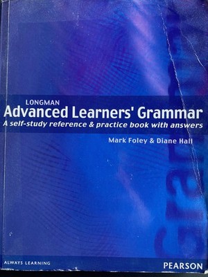 Longman Advanced Learners' Grammar: A Self-Study Reference and Practice Book wit