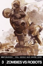 ZOMBIES VS ROBOTS #3 IDW PUBLISHING