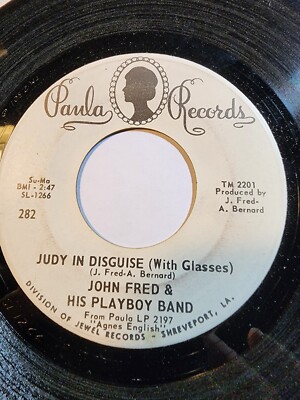 JOHN FRED & PLAYBOY BAND - JUDY IN DISGUISE / When the lights go out VG F278