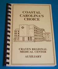 Craven Regional Medical Center Cookbook New Bern, NC 1989 COASTAL CAROLINA