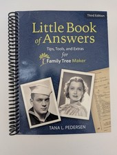 Little Book of Answers Tips, Tools and Extras for Family Tree Maker 2024