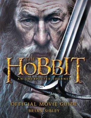 The Hobbit: An Unexpected Journey Official Movie Guide - Paperback - GOOD
