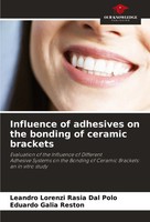Leandro Lorenzi Rasia Dal Polo (U. A.) | Influence Of Adhesives On The...