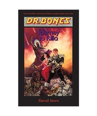 Dr. Bones, Journey to Rilla: DECEPTION ON AN ALIEN PLANET!: DECEPTION ON AN ALIE