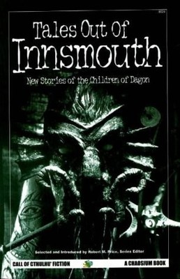 Tales Out of Innsmouth: New Stories of the Children of Dagon (Cal