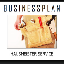 Businessplan Vorlage - Existenzgr&uuml;ndung Hausmeisterservice inkl. Beispiel