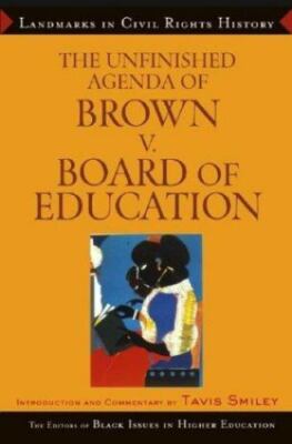Unfinished Agenda of Brown V. Board of Education, Hardcover by Black Issues i...