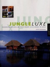 Jungle Luxe by Justin Henderson
