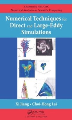 Numerical Techniques for Direct and Large-Eddy Simulations - 9781420075786
