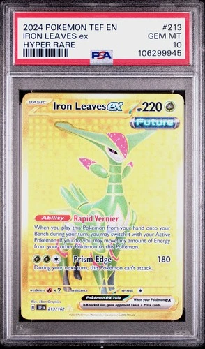 2024 POKEMON TEF EN-TEMPORAL FORCES HYPER RARE #213 IRON LEAVES EX PSA 10