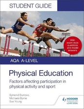 AQA A Level Physical Education Student Guide 1: Factors affec... - 9781510455467