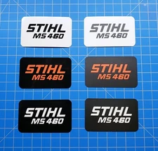 Vinyl Sticker for Stihl MS 460 Shroud Badge "Full Vinyl Overlay"