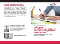 Jorge Enrique CastañEda GóMez | Liderazgo Transformacional Para Fortalecer La...