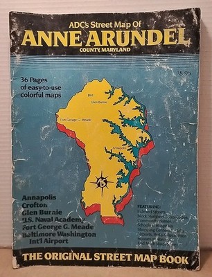 ADC Street Map of ANNE ARUNDEL County MD 1990 Full Color Paperback