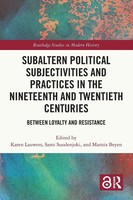 Subaltern Political Subjectivities And Practices In The Nineteenth And...